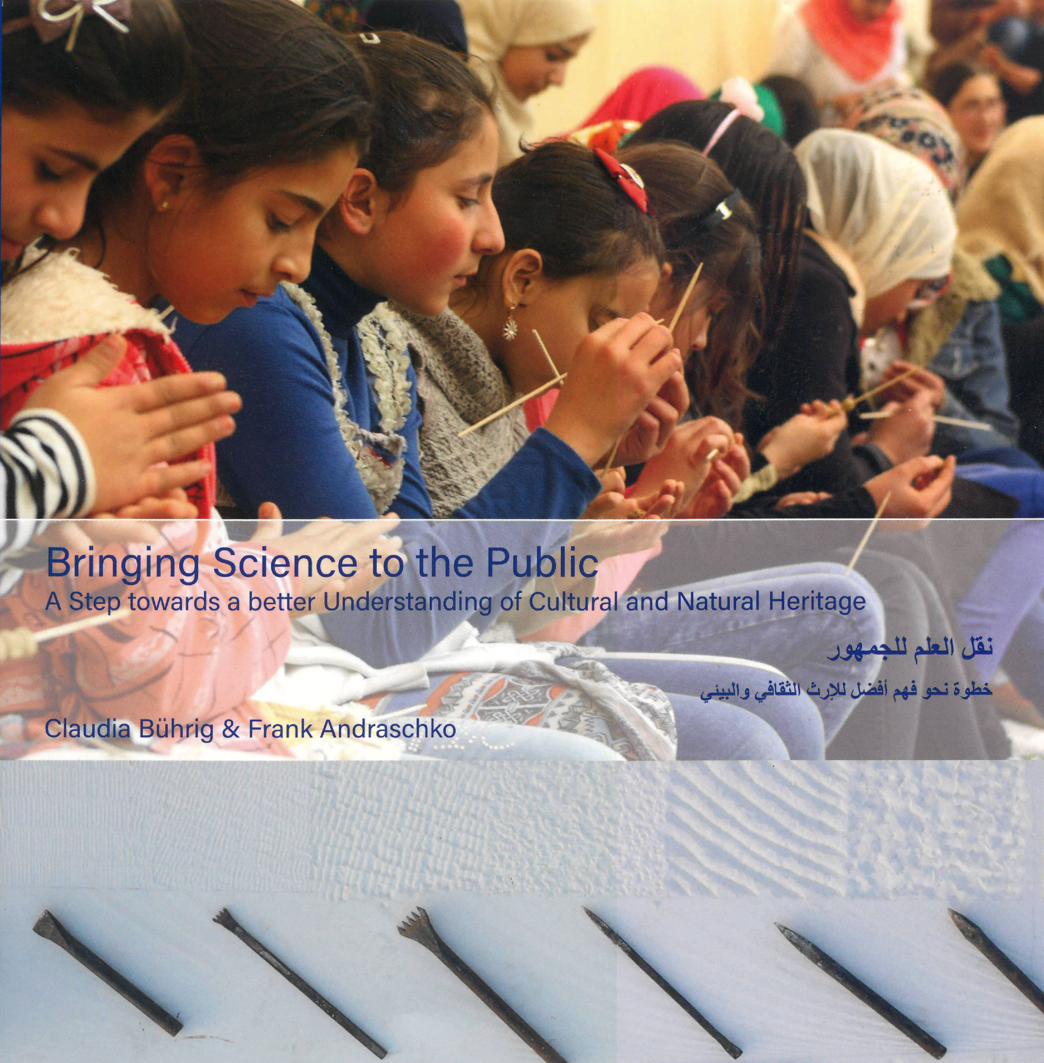 Train the Trainers - Bringing Science to the Public. A Step towards a better Understanding of Cultural and Natural Heritage
